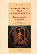 Introduzione alla mitologia greca. Letture antiche e moderne