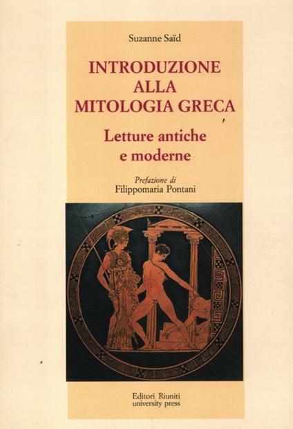 Introduzione alla mitologia greca. Letture antiche e moderne - Suzanne Said - copertina