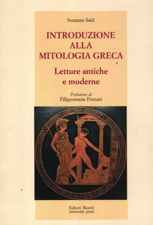 Introduzione alla mitologia greca. Letture antiche e moderne - Suzanne Said - copertina