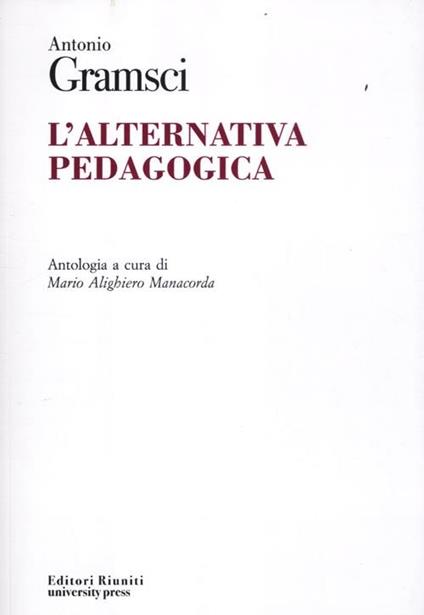 L' alternativa pedagogica - Antonio Gramsci - copertina