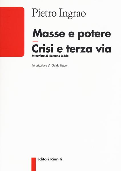 Masse e potere crisi e terza via - Pietro Ingrao - copertina