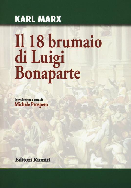Il 18 brumaio di Luigi Bonaparte - Karl Marx - copertina