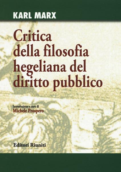 Critica della filosofia hegeliana del diritto pubblico - Karl Marx - copertina