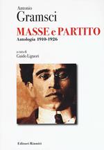 Masse e partito. Antologia 1910-1926