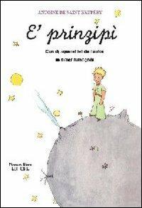 Prinzipì (Il piccolo principe in romagnolo) (E') - Antoine de Saint-Exupéry - copertina