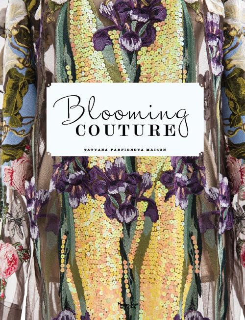 Blooming Couture. Maison Tatyana Parfionova. Ediz. illustrata - Aldis - copertina