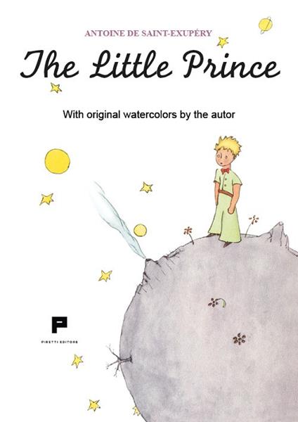 The little prince. With original watercolors by the autor - Antoine de Saint-Exupéry - copertina
