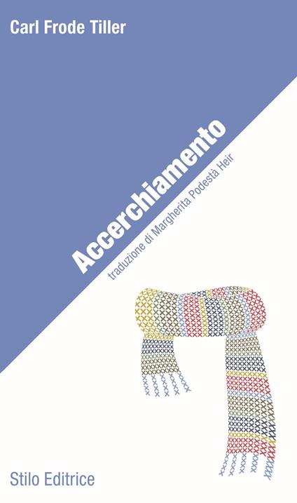 Accerchiamento - Carl Frode Tiller,Margherita Podestà Heir - ebook