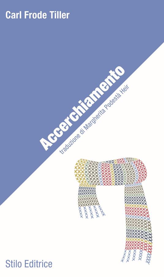 Accerchiamento - Carl Frode Tiller,Margherita Podestà Heir - ebook