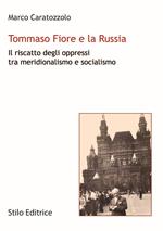 Tommaso Fiore e la Russia. Il riscatto degli oppressi tra meridionalismo e socialismo