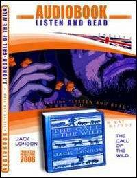 The call of the wild. Audiolibro. CD Audio e CD-ROM - Jack London - copertina