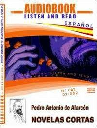 Novales cortas. Audiolibro. CD Audio. Con CD-ROM - Pedro A. de Alarcón - copertina