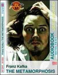The metamorphosis. Audiolibro. CD Audio e CD-ROM - Franz Kafka - copertina