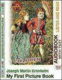 My first picture book. Audiolibro. CD Audio. Con CD-ROM - Joseph M. Kronheim - copertina
