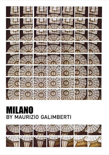 Milano. Ediz. multilingue - Maurizio Galimberti - copertina