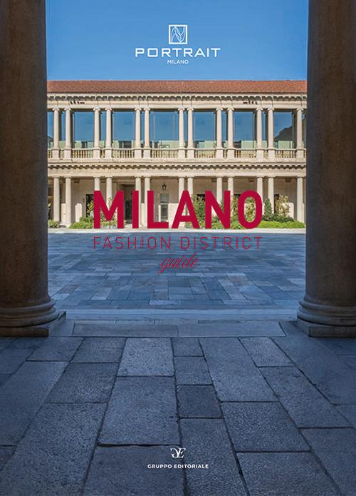Milano fashion district guide. Ediz. multilingue - Gruppo Editoriale Srl - copertina