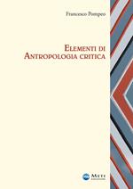 Elementi di antropologia critica. Ediz. ampliata