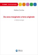 Da area marginale a terra originale. L'alt(r)a Langa