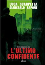 L' ultimo confidente
