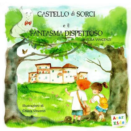 Castello di Sorci e il fantasma dispettoso. Ediz. a colori - Elisa Vincenzi - copertina