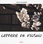 Lettere da Kyushu. Ediz. a colori