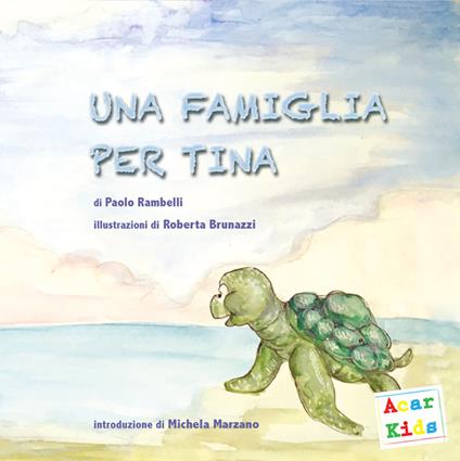 Una famiglia per Tina. Ediz. a colori - Paolo Rambelli - copertina