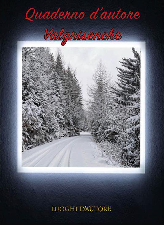 Quaderno d'autore. Vol. 14: Valgrisenche - Amos Cartabia - copertina