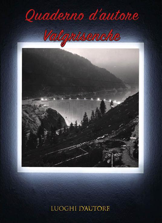 Quaderno d'autore. Vol. 17: Valgrisenche - Amos Cartabia - copertina