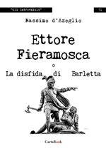 Ettore Fieramosca o la disfida di Barletta