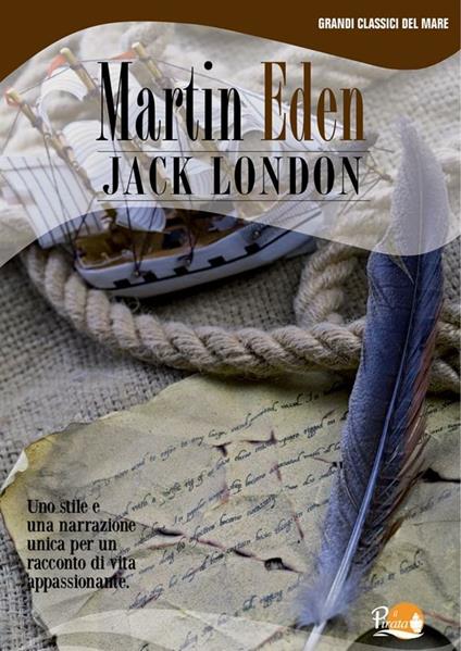 Martin Eden - Jack London,Gian Dàuli - ebook