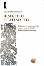 Il segreto di Welma Fox