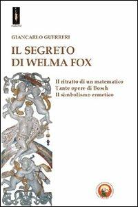 Il segreto di Welma Fox - Giancarlo Guerreri - copertina