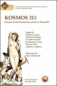 Kosmos 315. Rivista di studi esoterici, storici e filosofici (2012). Vol. 3 - copertina