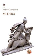 Mithra. Il dio della luce