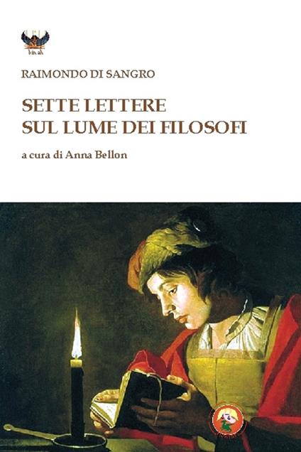 Sette lettere sul lume dei filosofi - Raimondo Di Sangro - copertina