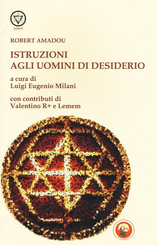 Istruzioni agli uomini di desiderio - Francesco Amadou - copertina