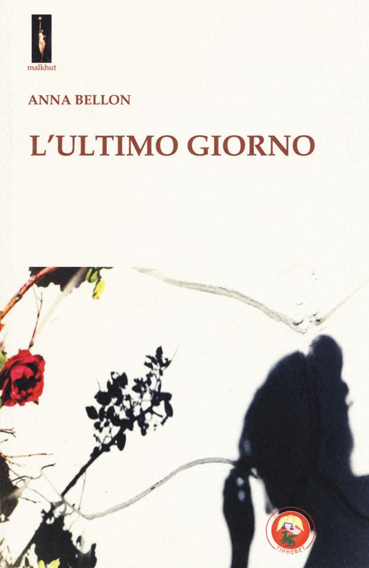 L'ultimo giorno - Anna Bellon - copertina