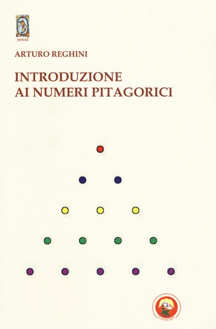 Introduzione ai numeri pitagorici - Arturo Reghini - copertina
