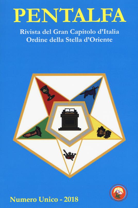 Pentalfa. Rivista del Gran Capitolo d'Italia, Ordine della Stella d'Oriente. 2018 - copertina