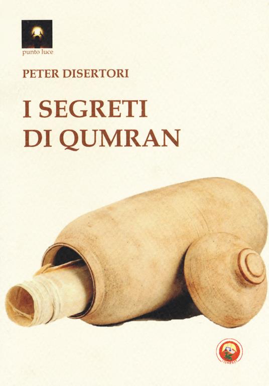 I segreti di Qumran - Peter Disertori - copertina