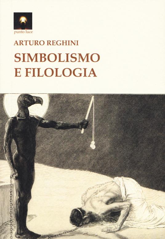 Simbolismo e filologia - Arturo Reghini - copertina