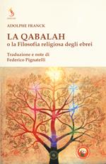 La Qabalah o la filosofia religiosa degli ebrei