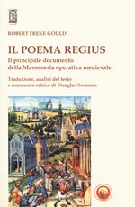 Il poema regius. Il principale documento della massoneria operativa medievale