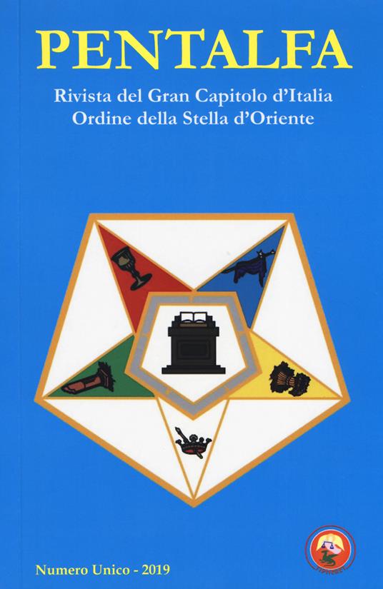 Pentalfa. Rivista del Gran Capitolo d'Italia, Ordine della Stella d'Oriente. 2019 - copertina