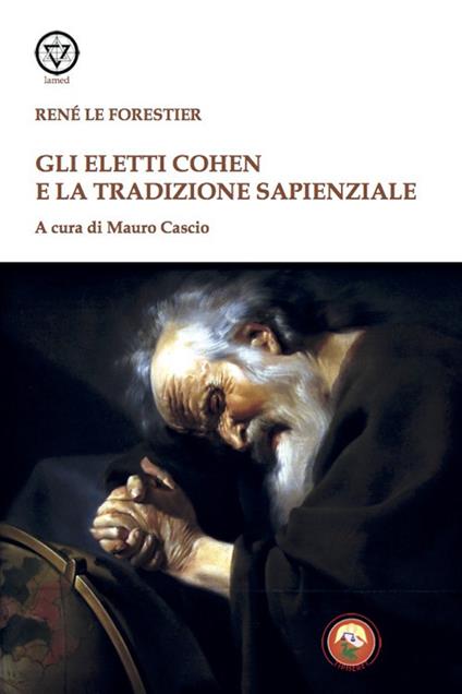Gli eletti Cohen e la tradizione sapienziale - René Le Forestier - copertina