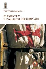 Clemente V e l'arresto dei templari