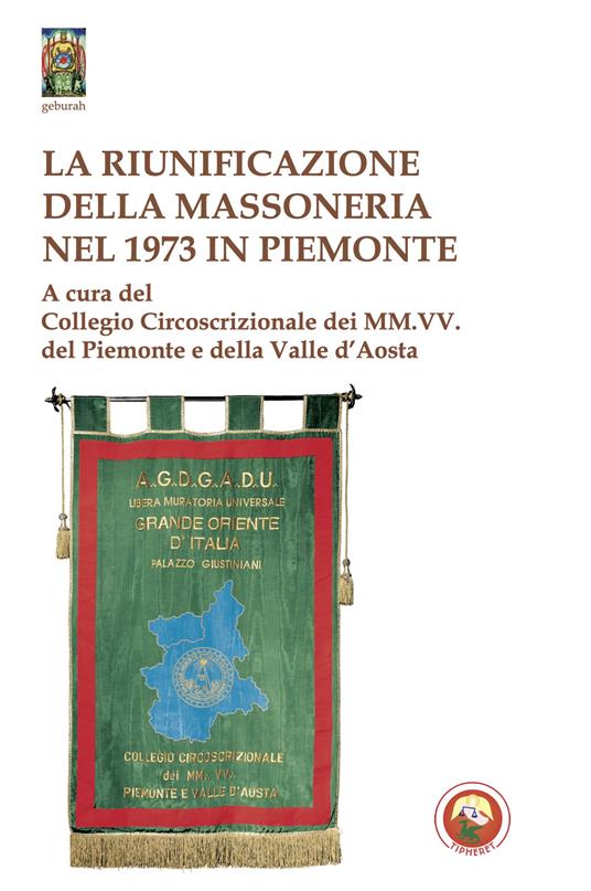 La riunificazione della massoneria nel 1973 in Piemonte - copertina