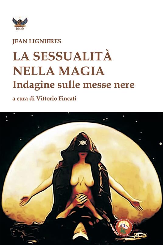 La sessualità nella magia - Jean Lignières - copertina