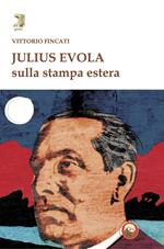 Julius Evola sulla stampa estera