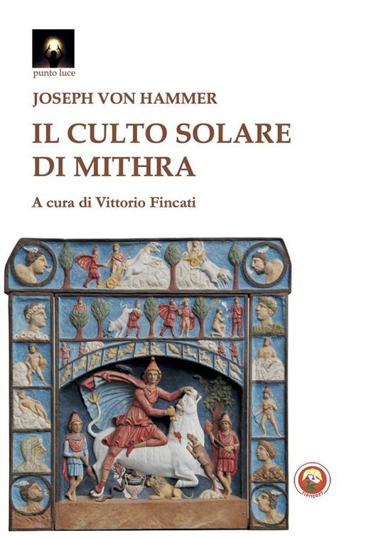 Il culto solare di Mithra - Joseph von Hammer - copertina